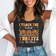 Thanksgiving Teacher I Teach The Cutest Turkeys In The Flock Flowy Tank, funny gift