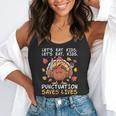 Thanksgiving Teacher Turkey Lets Eat Kids Punctuation Flowy Tank, funny gift