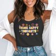 Think Happy Thoughts Teens Spring Positive Message Teachers For Men Women Girls Kids Flowy Tank, funny gift