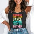 Vintage Dinosaurs Didn't Learn Dance Dance Teacher Flowy Tank, funny gift Vintage Dinosaurs Didn't Learn Dance Dance Teacher Flowy Tank, funny gift