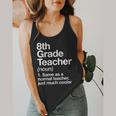 8th Grade Teacher Definition Back To School First Day Flowy Tank, funny design