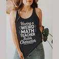 Algebra Lover Having A Weird Math Teacher Builds Character Flowy Tank, funny design