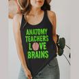 Anatomy Teachers Love Brains Halloween Teacher Costume Shirt Flowy Tank, funny design