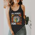 All Booked For Fall Book Pumpkin Autumn Thanksgiving Teacher Flowy Tank, funny design