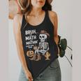 Bruh The Math Ain't Mathin' Show Your Work Halloween Teacher Flowy Tank, funny design