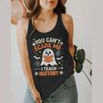 You Can't Scare Me I Teach History Retro Teacher Halloween Flowy Tank, funny design