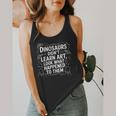 Dinosaurs Didn't Learn Art Artist Teacher Typography Flowy Tank, funny design Dinosaurs Didn't Learn Art Artist Teacher Typography Flowy Tank, funny design