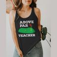 Golf Pun Above Par Teacher School Golfing Men & Women Flowy Tank, funny design Golf Pun Above Par Teacher School Golfing Men & Women Flowy Tank, funny design