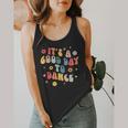 Groovy Its A Good Day To Dance Dance Teacher Flowy Tank, funny design Groovy Its A Good Day To Dance Dance Teacher Flowy Tank, funny design