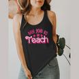 My Job Is Teach Pink Retro Female Teacher Life Women Flowy Tank, funny design My Job Is Teach Pink Retro Female Teacher Life Women Flowy Tank, funny design
