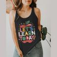 Let's Learn Today Teacher Motivational Back To School Flowy Tank, funny design Let's Learn Today Teacher Motivational Back To School Flowy Tank, funny design