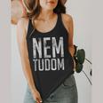 Nem Tudom Hungarian Teacher I Don't Know Men Women Girls Kids T-Shirt Flowy Tank, funny design Nem Tudom Hungarian Teacher I Don't Know Men Women Girls Kids T-Shirt Flowy Tank, funny design