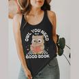 Owl You Need Is A Good Book Teacher Librarian Reading Flowy Tank, funny design Owl You Need Is A Good Book Teacher Librarian Reading Flowy Tank, funny design