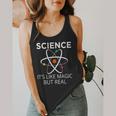 Science It's Like Magic But Real Teachers Students Scientist Flowy Tank, funny design