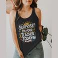 Surprise I'M Your Teacher Today Sub Substitute Teacher Flowy Tank, funny design