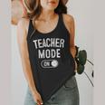 Teacher Mode On School Education Educator Flowy Tank, funny design Teacher Mode On School Education Educator Flowy Tank, funny design