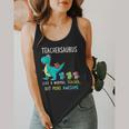Teachersaurus Like A Normal Teacher But More Awesome Flowy Tank, funny design