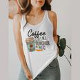 Coffee Gives Me Teacher Power Teacher Elementary Women Flowy Tank, funny design