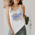 TEACHING IS MY SUPER POWER Teacher Appreciation Flowy Tank, funny design TEACHING IS MY SUPER POWER Teacher Appreciation Flowy Tank, funny design