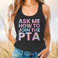 Ask Me How To Join PTA Crew Parent Teacher Matching School Flowy Tank, gift for family, gift for coworker