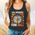 All Booked For Fall Book Pumpkin Autumn Thanksgiving Teacher Flowy Tank, gift for family, gift for coworker