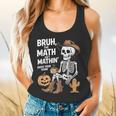 Bruh The Math Ain't Mathin' Show Your Work Halloween Teacher Flowy Tank, gift for family, gift for coworker