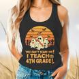 You Can't Scare Me I Teach 4th Grade Teacher Halloween Flowy Tank, gift for family, gift for coworker You Can't Scare Me I Teach 4th Grade Teacher Halloween Flowy Tank, gift for family, gift for coworker