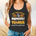 I Don't Need A Costume I'm Chemistry Teacher Cool Halloween Flowy Tank, gift for family, gift for coworker I Don't Need A Costume I'm Chemistry Teacher Cool Halloween Flowy Tank, gift for family, gift for coworker