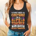 I Don't Need a Costume I'm a Pe Teacher Retro Halloween Flowy Tank, gift for family, gift for coworker