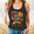 Lets Fall In Love With PE Teacher Thanksgiving Flowy Tank, gift for family, gift for coworker Lets Fall In Love With PE Teacher Thanksgiving Flowy Tank, gift for family, gift for coworker