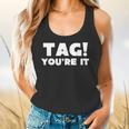 Fun Summer Tag You'Re It Teacher Vacation T-Shirt For Men Women Girls Kids Flowy Tank, gift for family, gift for coworker