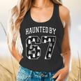 Haunted By 6 7 67 Six Seven Halloween Teacher Mom Flowy Tank, gift for family, gift for coworker