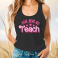 My Job Is Teach Pink Retro Female Teacher Life Women Flowy Tank, gift for family, gift for coworker My Job Is Teach Pink Retro Female Teacher Life Women Flowy Tank, gift for family, gift for coworker