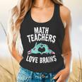 Math Teachers Love Brains Halloween Zombie Men Women T-Shirt Flowy Tank, gift for family, gift for coworker Math Teachers Love Brains Halloween Zombie Men Women T-Shirt Flowy Tank, gift for family, gift for coworker