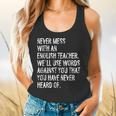 Never Mess With An English Teacher Back To School Flowy Tank, gift for family, gift for coworker