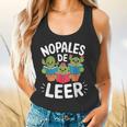 Nopales De Leer Bilingual Teacher Maestra Spanish Teacher Flowy Tank, gift for family, gift for coworker