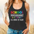 School Psychologist Is a Work Of Heart Teacher LSSP Doctor Flowy Tank, gift for family, gift for coworker