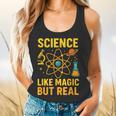 Science Like Magic But Real Nerdy Teacher Flowy Tank, gift for family, gift for coworker Science Like Magic But Real Nerdy Teacher Flowy Tank, gift for family, gift for coworker