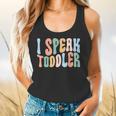 I Speak Toddler Teacher Pre School Back To School First Day Flowy Tank, gift for family, gift for coworker