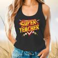 Super Teacher Superhero Back To School Teacher's Flowy Tank, gift for family, gift for coworker Super Teacher Superhero Back To School Teacher's Flowy Tank, gift for family, gift for coworker