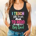 I Teach Little People To Read Reading Teacher For Men Women Girls Kids Flowy Tank, gift for family, gift for coworker