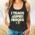I Teach Superheroes School Teacher Professor Flowy Tank, gift for family, gift for coworker I Teach Superheroes School Teacher Professor Flowy Tank, gift for family, gift for coworker