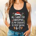 Teacher 67 Christmas Six Seven 6-7 For Men Women Humor Flowy Tank, gift for family, gift for coworker