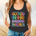 Teacher We Are Like A Box Of Crayons Back To School Men Women Kids Flowy Tank, gift for family, gift for coworker