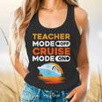 Teacher Cruise Shirt Cruise Mode Men Women Flowy Tank, gift for family, gift for coworker Teacher Cruise Shirt Cruise Mode Men Women Flowy Tank, gift for family, gift for coworker