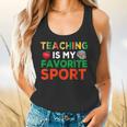 Teacher Is My Favorite Sport Teacher Teaching Lover Flowy Tank, gift for family, gift for coworker