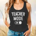 Teacher Mode On School Education Educator Flowy Tank, gift for family, gift for coworker Teacher Mode On School Education Educator Flowy Tank, gift for family, gift for coworker