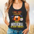 Being a Teacher Is Scary Enough Halloween Flowy Tank, gift for family, gift for coworker Being a Teacher Is Scary Enough Halloween Flowy Tank, gift for family, gift for coworker
