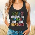 Teachers I Love My Job For All The Little Reasons Teacher Flowy Tank, gift for family, gift for coworker