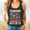 Teaching Future Artists For Art Teachers And Lovers For Men Women Girls Kids Flowy Tank, gift for family, gift for coworker